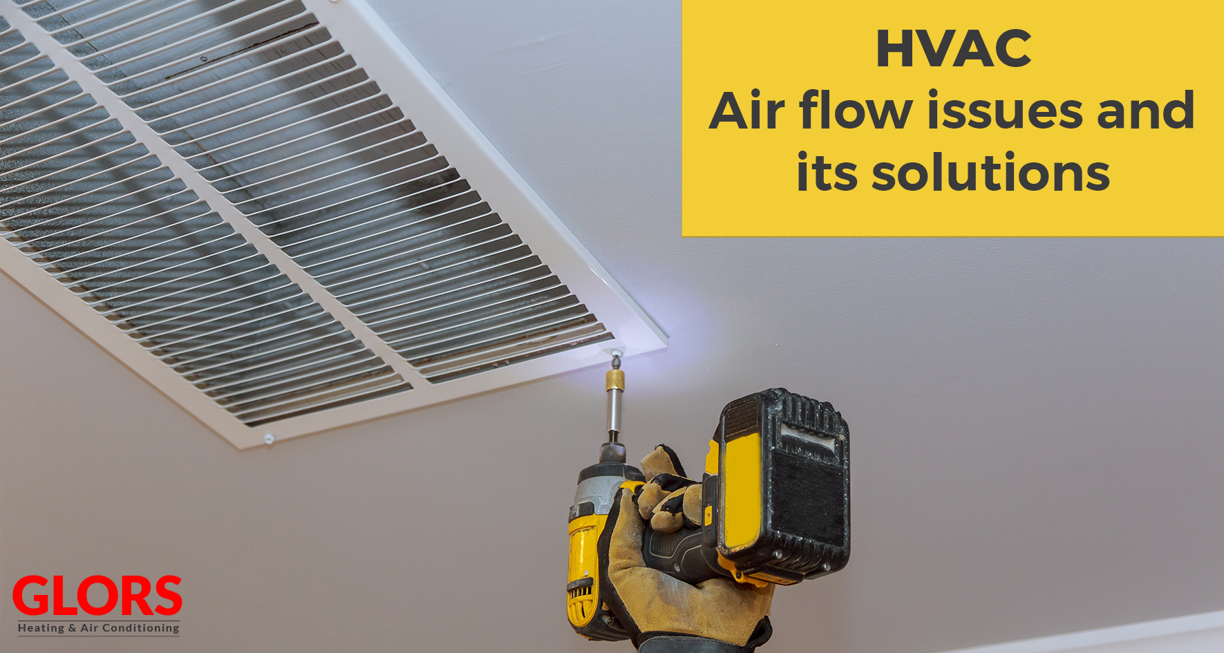 HVAC Air flow issues and its solutions