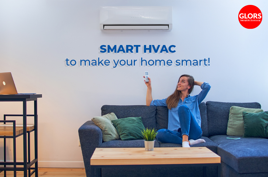 Smart HVAC to make your home smart!