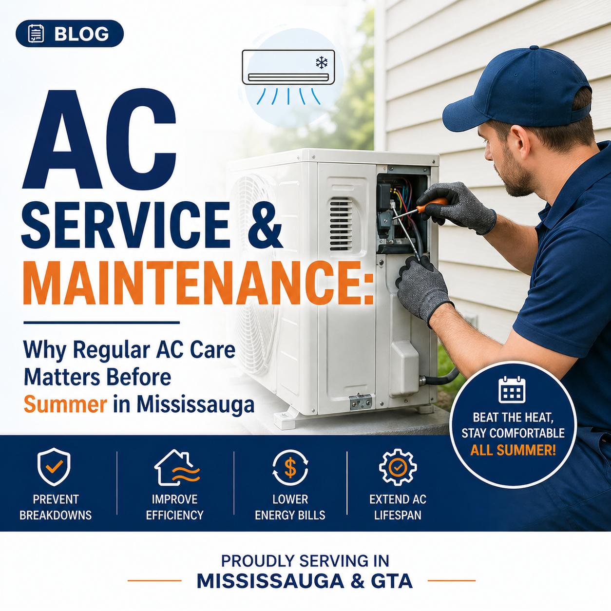 AC Service & Maintenance: Why Regular AC Care Matters Before Summer in Mississauga