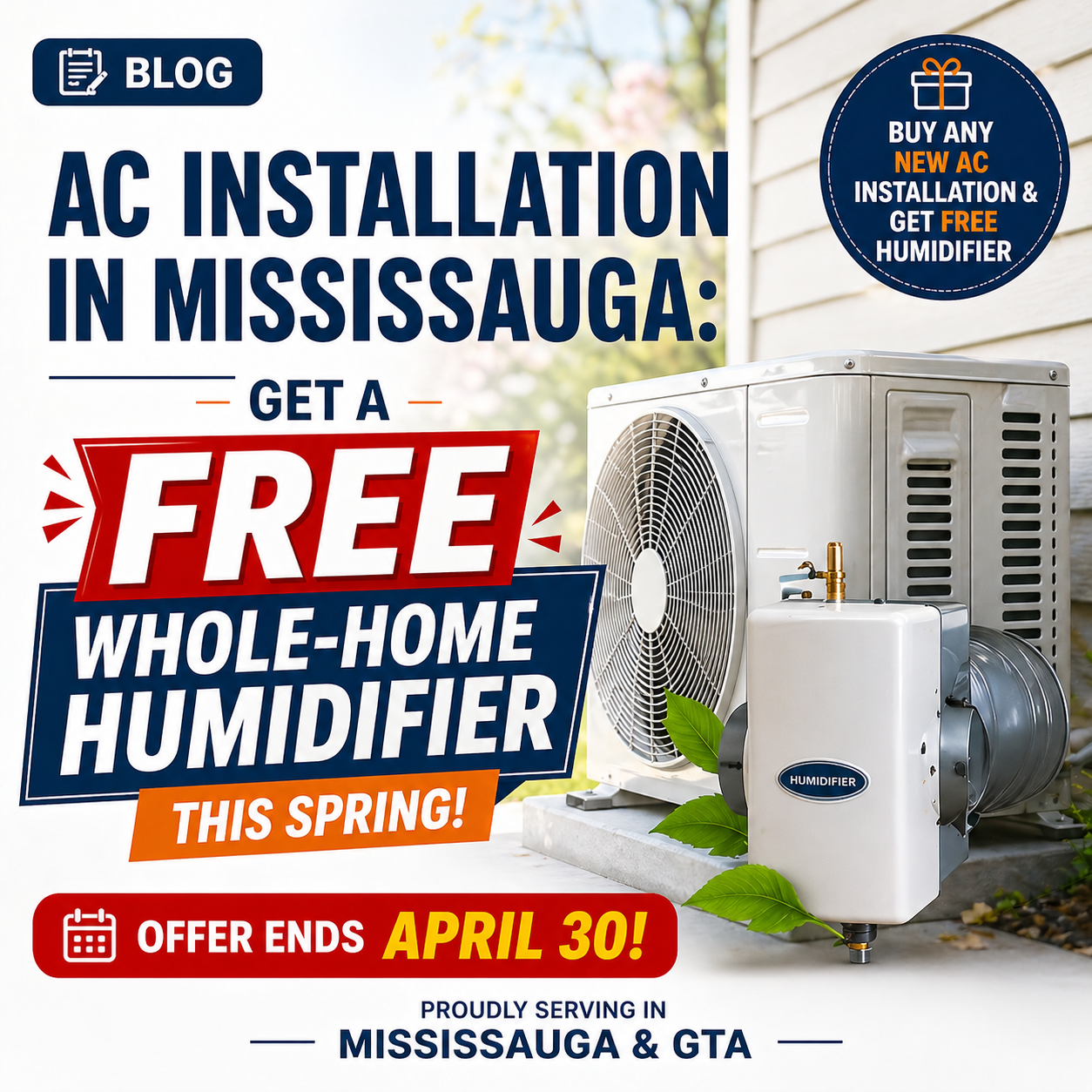 AC Installation in Mississauga: Get a FREE Whole-Home Humidifier This Spring (Offer Ends April 30, 2026)