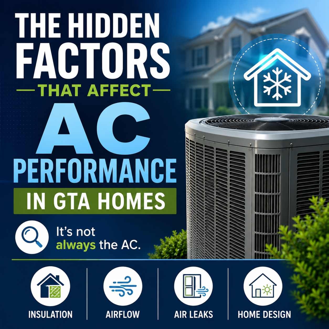 The Hidden Factors That Affect AC Performance in GTA Homes